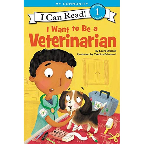 Harper Collins: I Can Read Level 1: I Want to Be a Veterinarian (Hardcover Book)-HARPER COLLINS PUBLISHERS-Little Giant Kidz