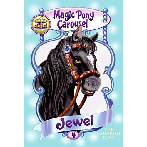 Harper Collins: Magic Pony Carousel #4: Jewel the Midnight Pony (Paperback Book)-HARPER COLLINS PUBLISHERS-Little Giant Kidz