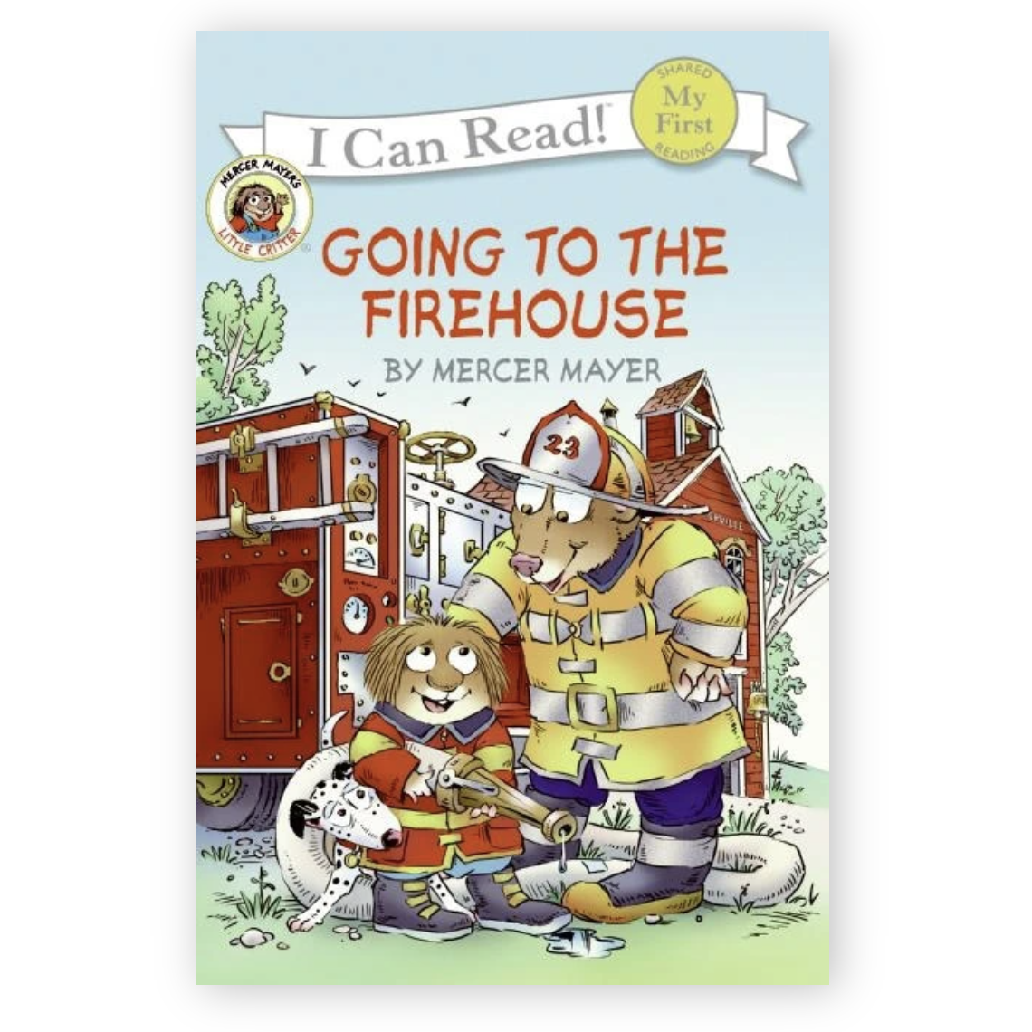 Harper Collins: My First I Can Read: Little Critter: Going to the Firehouse-HARPER COLLINS PUBLISHERS-Little Giant Kidz