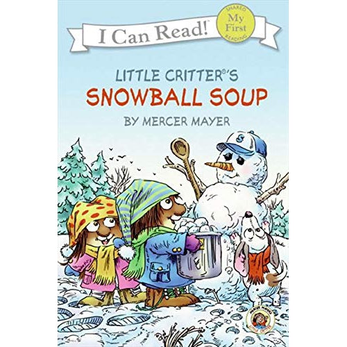 Harper Collins: My First I Can Read: Little Critter: Snowball Soup-HARPER COLLINS PUBLISHERS-Little Giant Kidz