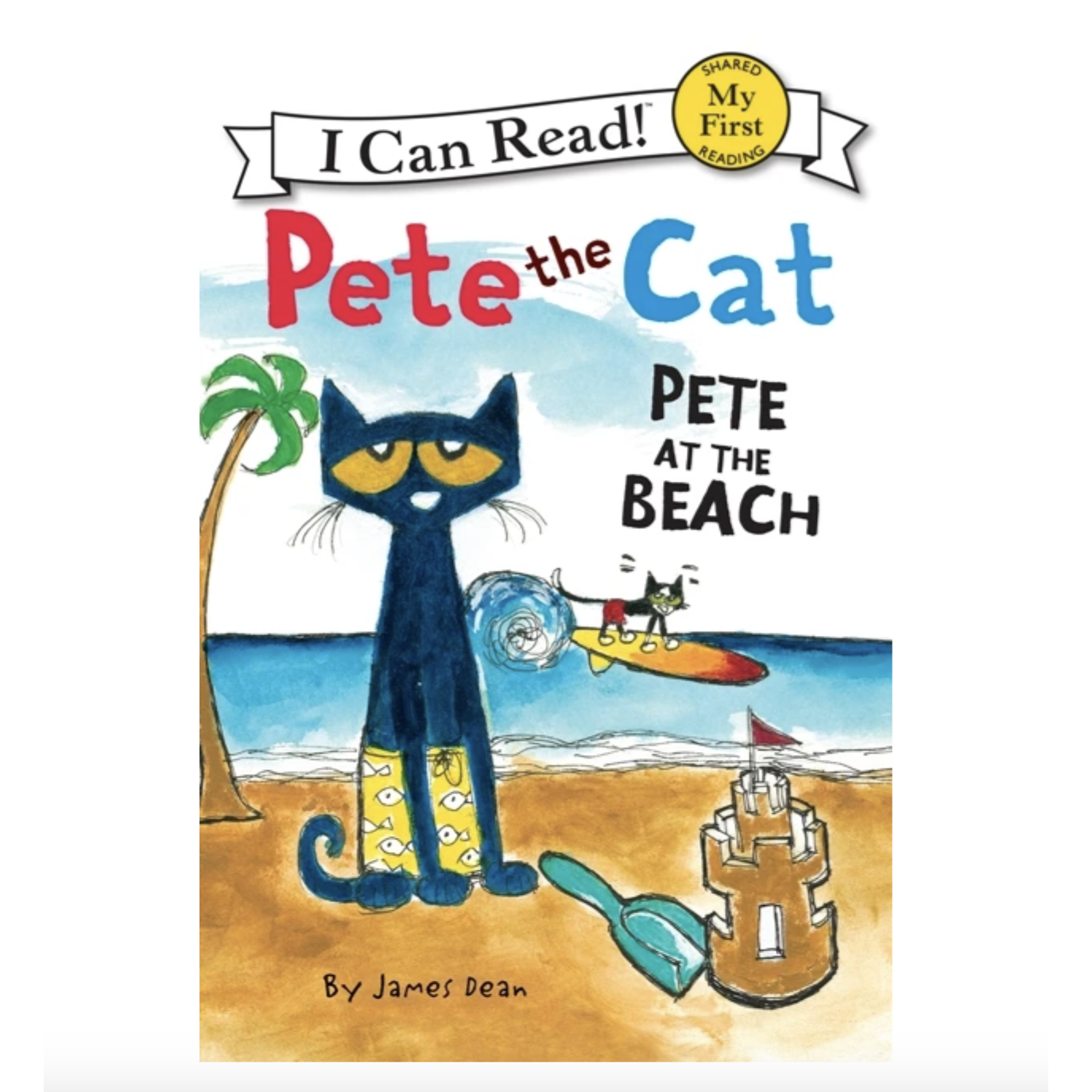Harper Collins: My First I Can Read: Pete the Cat: Pete at the Beach-HARPER COLLINS PUBLISHERS-Little Giant Kidz