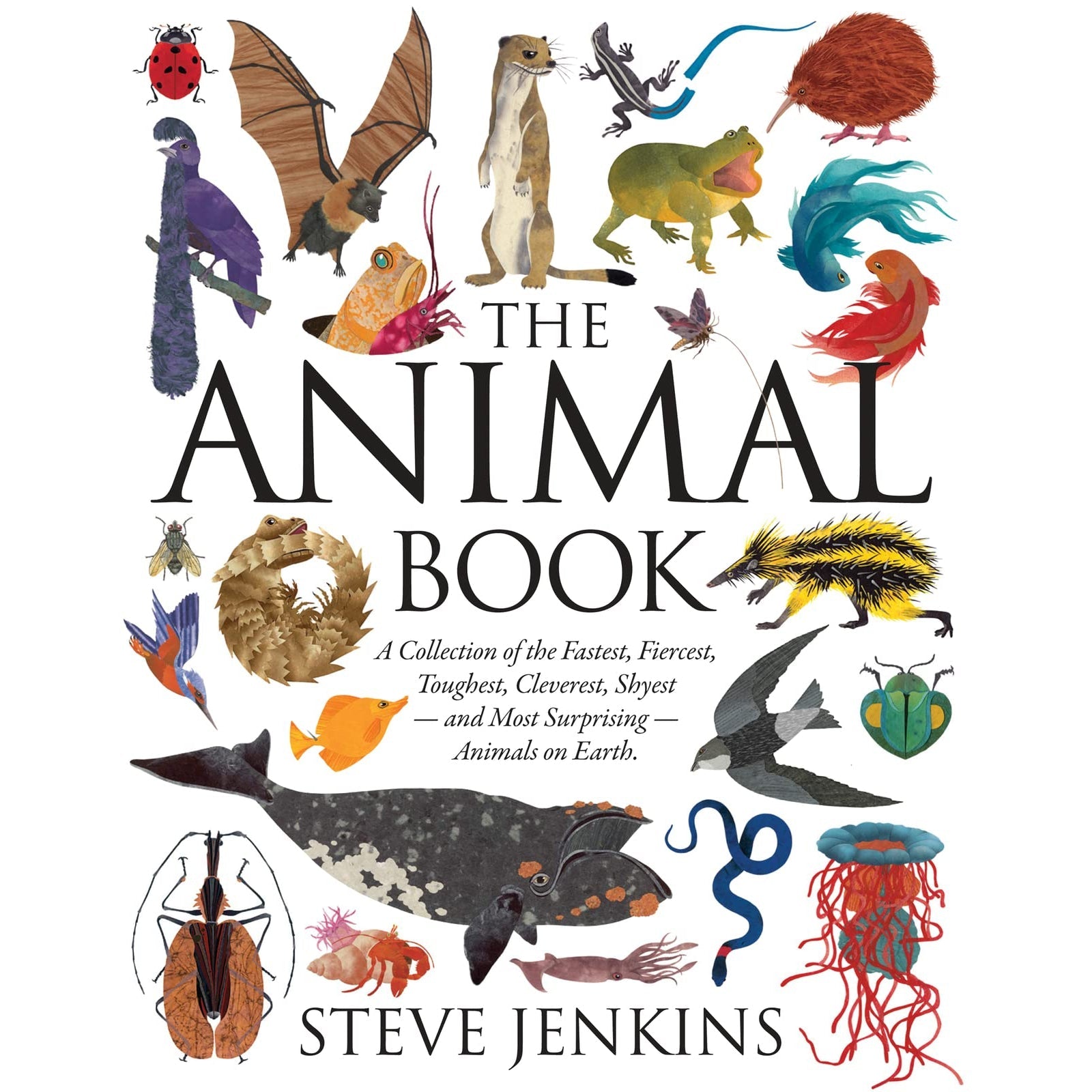 Harper Collins: The Animal Book: A Collection of the Fastest, Fiercest, Toughest, Cleverest, Shyest―and Most Surprising―Animals on Earth (Hardcover Book)-HARPER COLLINS PUBLISHERS-Little Giant Kidz