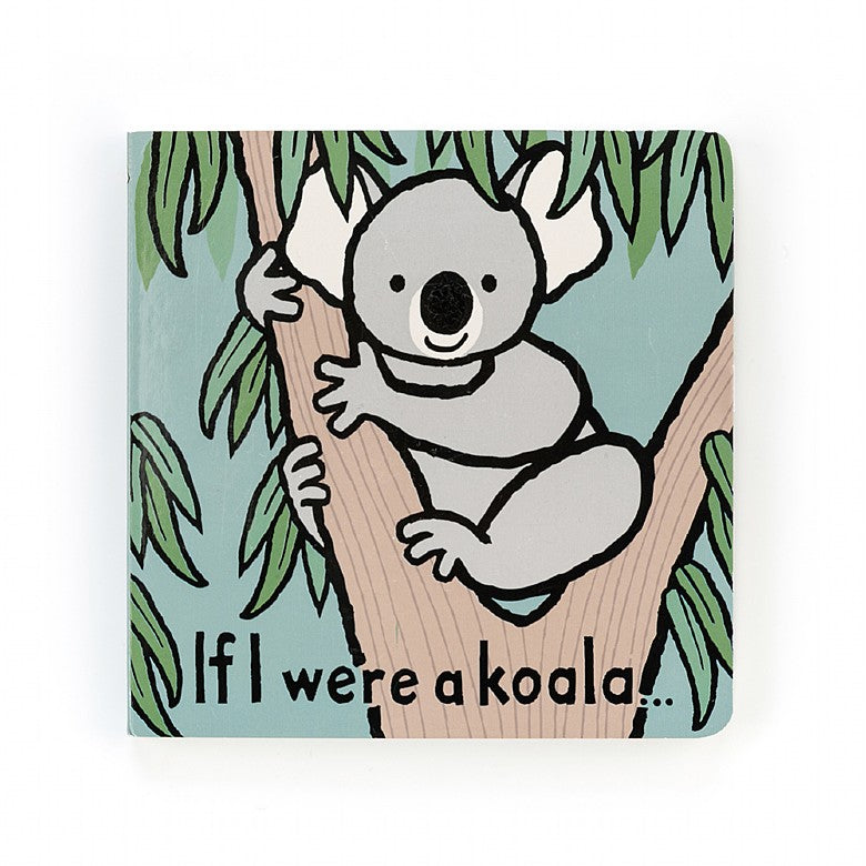 JellyCat If I Were A Koala Book (Board Book)-JellyCat-Little Giant Kidz