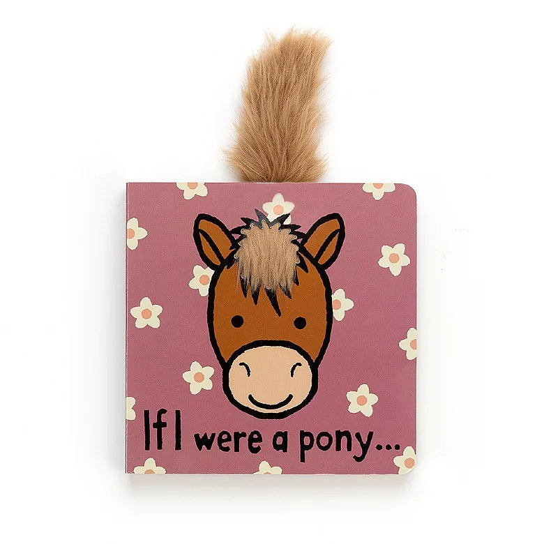 JellyCat If I Were A Pony Book (Board Book)-JellyCat-Little Giant Kidz