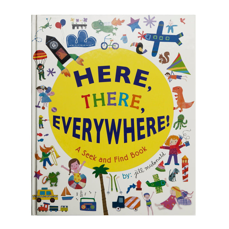 Jill McDonald Seek-and-Find Book - Here, there, and Everywhere (Hardcover Book)-CR GIBSON-Little Giant Kidz