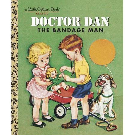 Little Golden Book: Doctor Dan and the Bandage Man (Hardcover Book)-PENGUIN RANDOM HOUSE-Little Giant Kidz