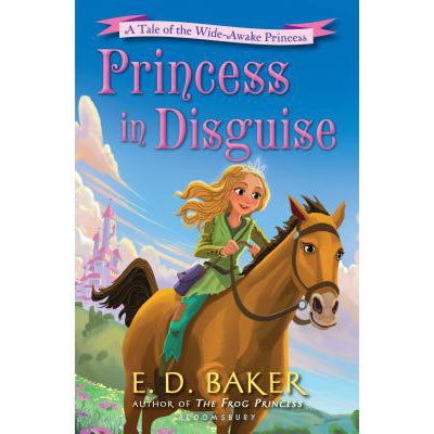 Macmillan Publishers: Princess in Disguise: A Tale of the Wide-Awake Princess (Paperback Book)-MACMILLAN PUBLISHERS-Little Giant Kidz