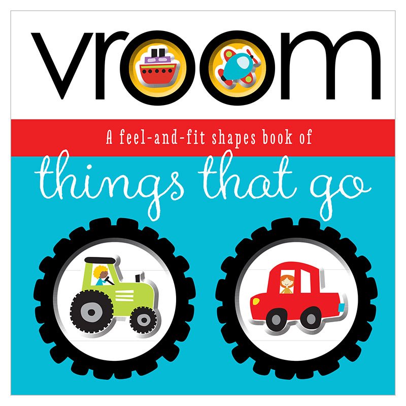 Make Believe Ideas: Vroom: A Feel-and-Fit Shapes Book of Things that Go-Make Believe Ideas-Little Giant Kidz