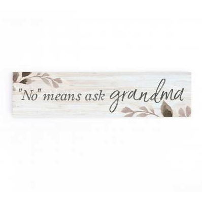 P. Graham Dunn Little Sign “No” Means Ask Grandma-P. GRAHAM DUNN-Little Giant Kidz