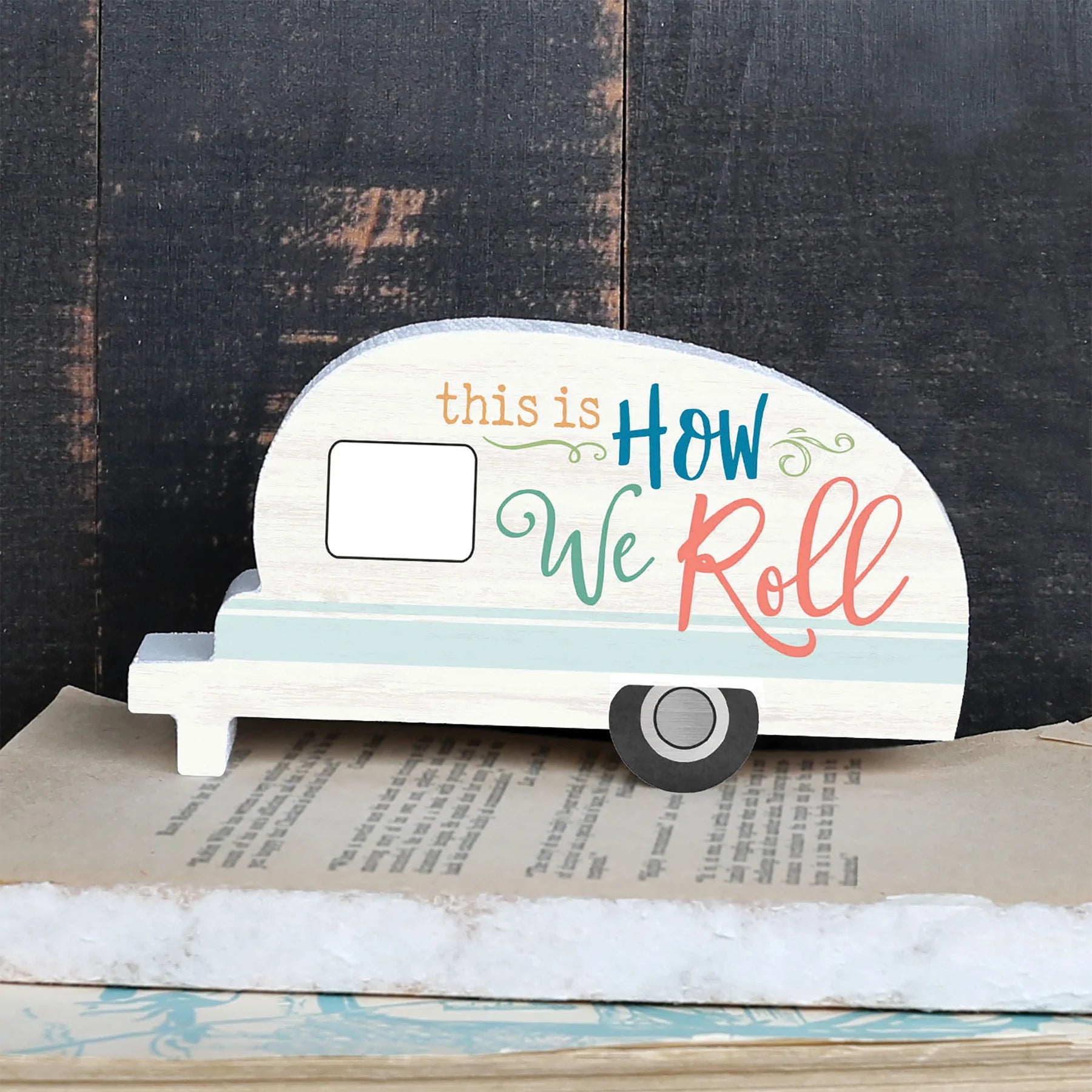 P. Graham Dunn This Is How We Roll Camper Small Shape Decor-P. GRAHAM DUNN-Little Giant Kidz