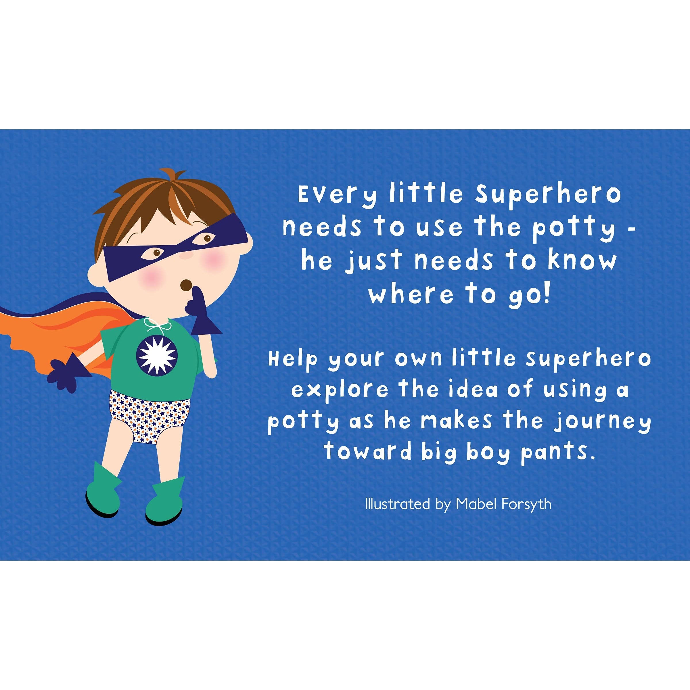 Parragon Books: Potty Superhero: Get Ready For Big Boy Pants! Children's Potty Training Board Book-COTTAGE DOOR PRESS-Little Giant Kidz