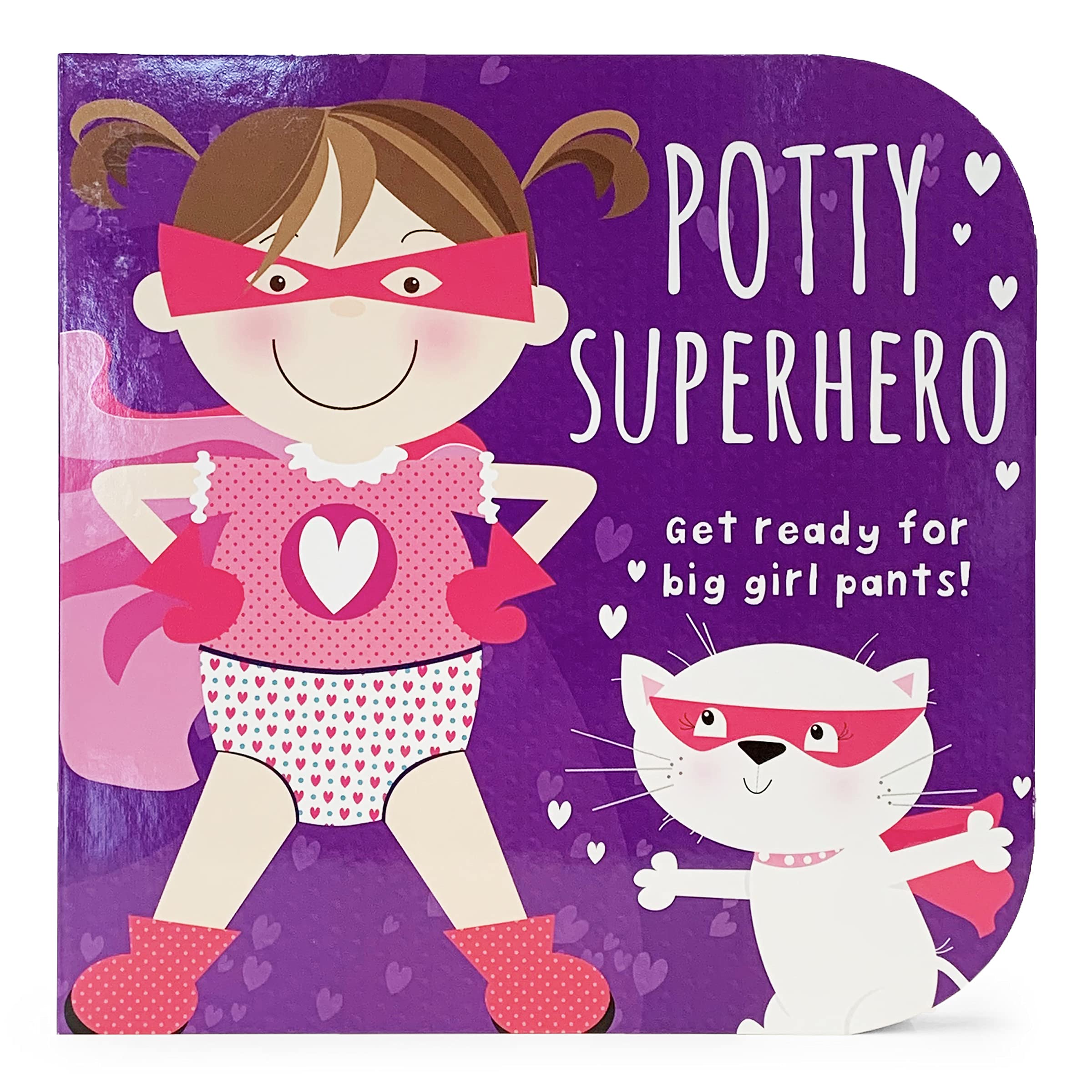 Parragon Books: Potty Superhero: Get Ready For Big Girl Pants! Children's Potty Training Board Book-COTTAGE DOOR PRESS-Little Giant Kidz