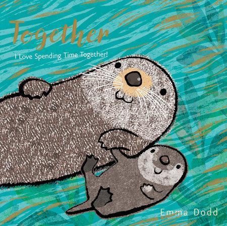 Penguin Random House: Together (Padded Board Book)-PENGUIN RANDOM HOUSE-Little Giant Kidz