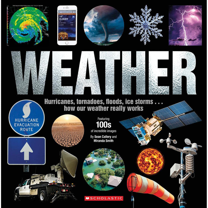 Scholastic: Weather Featuring 100s of Incredible Images (Flexibund Book)-Scholastic-Little Giant Kidz