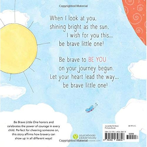 Sourcebooks: Be Brave Little One: An Inspiring Book About Courage (Hardcover Book)-SOURCEBOOKS-Little Giant Kidz