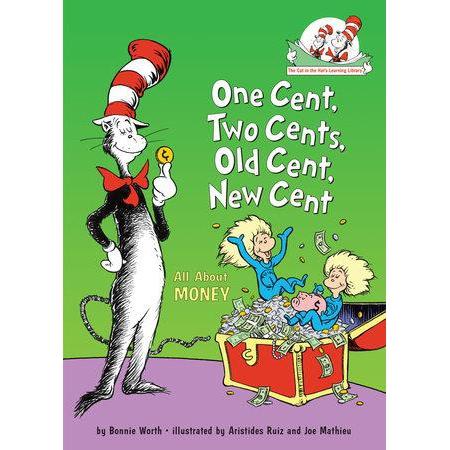 The Cat in the Hat's Learning Library: One Cent, Two Cents, Old Cent, New Cent (Hardcover Book)-PENGUIN RANDOM HOUSE-Little Giant Kidz